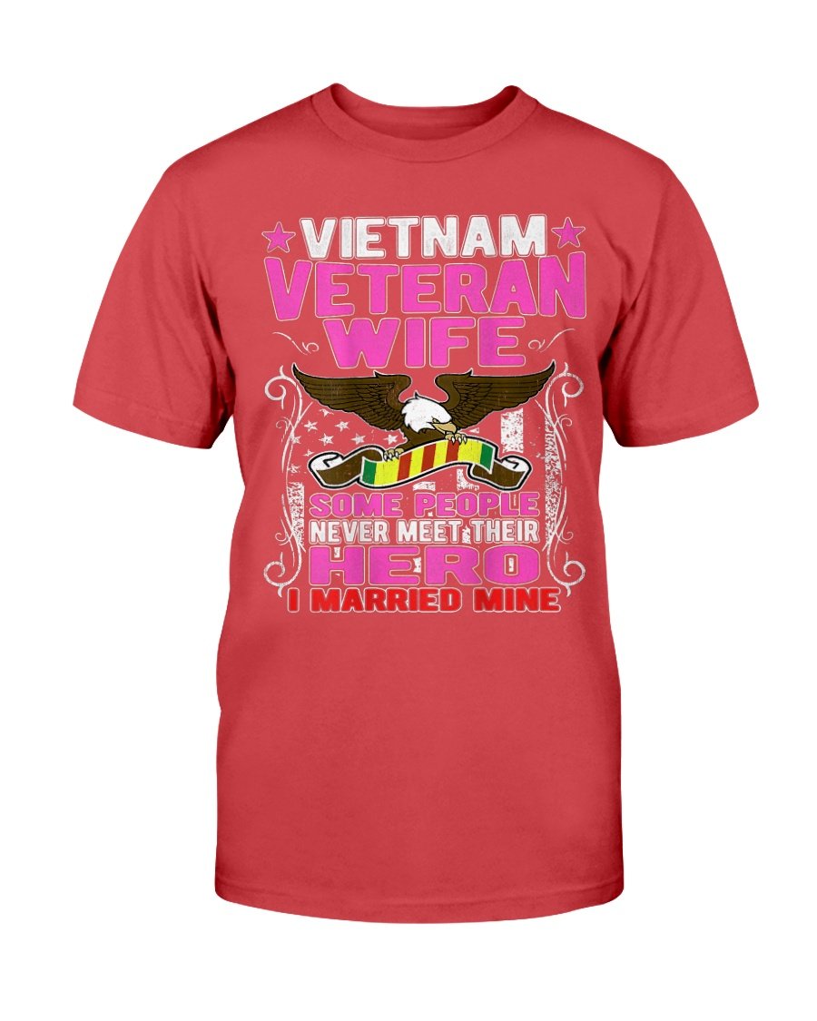 Some People Never Meet Their Hero Vietnam Veteran Wife T-Shirt 7 » Cool Gifts for You - Mfamilygift Some People Never Meet Their Hero Vietnam Veteran Wife T-Shirt 7