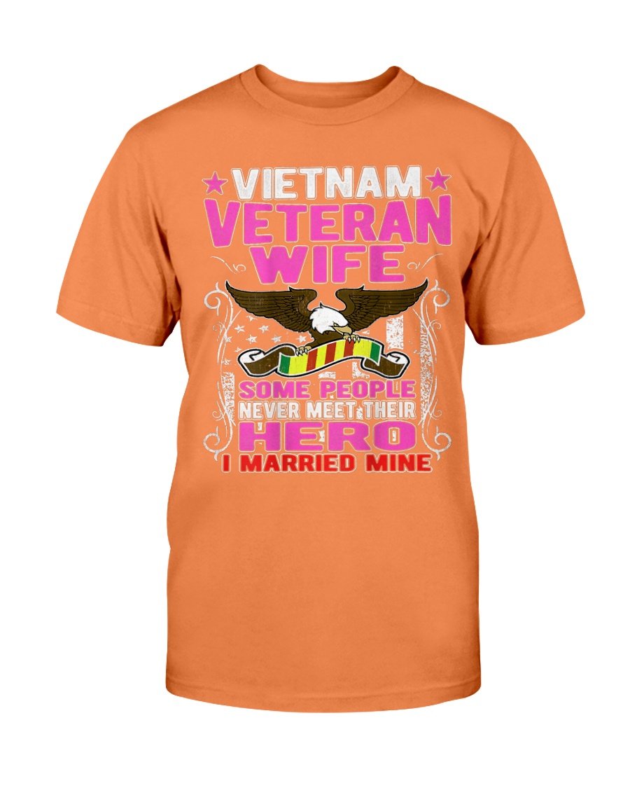 Some People Never Meet Their Hero Vietnam Veteran Wife T-Shirt 9 » Cool Gifts for You - Mfamilygift Some People Never Meet Their Hero Vietnam Veteran Wife T-Shirt 9