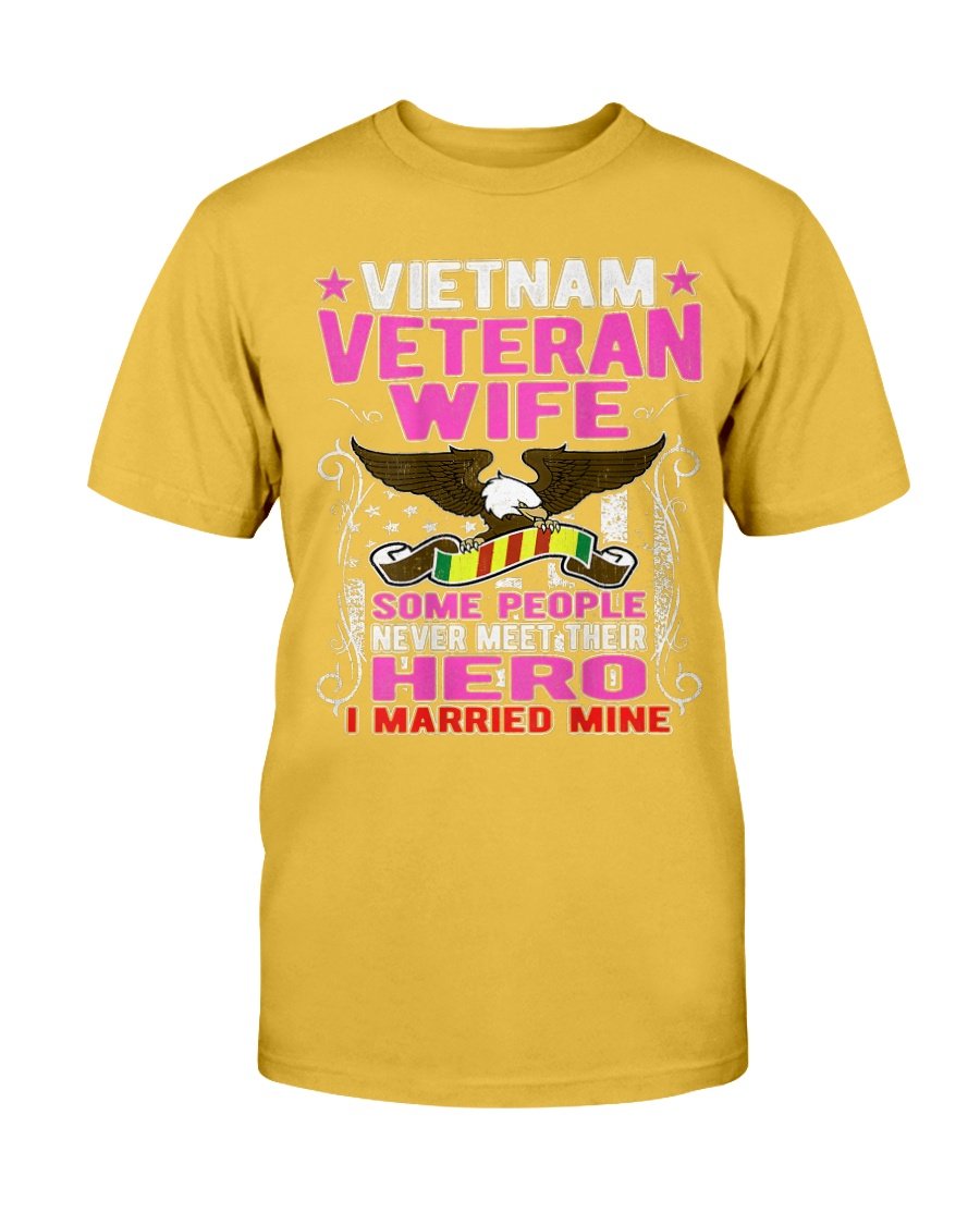 Some People Never Meet Their Hero Vietnam Veteran Wife T-Shirt 10 » Cool Gifts for You - Mfamilygift Some People Never Meet Their Hero Vietnam Veteran Wife T-Shirt 10