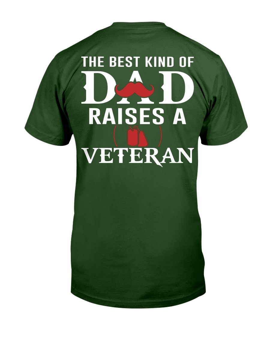 The Best Kind Of Dad Raises A Veteran T-Shirt 2 » Cool Gifts for You - Mfamilygift The Best Kind Of Dad Raises A Veteran T-Shirt 2