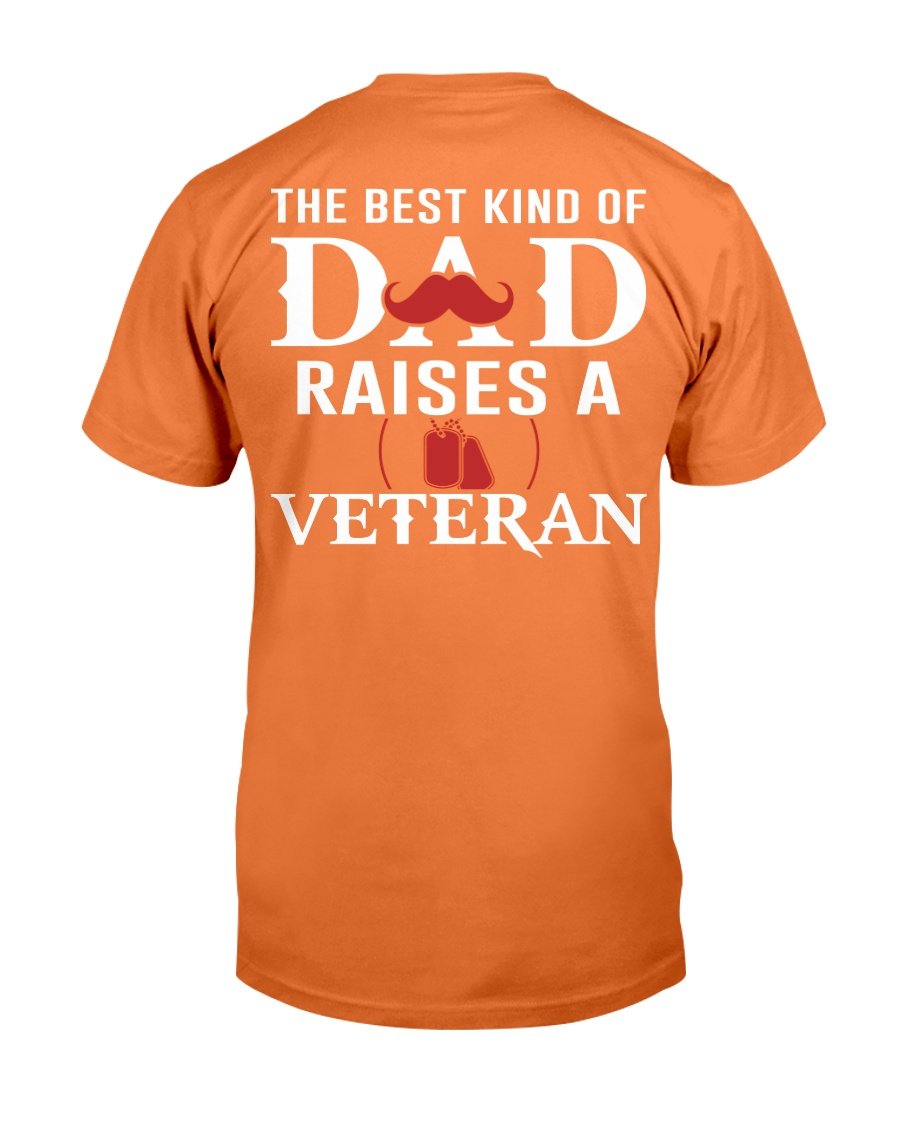 The Best Kind Of Dad Raises A Veteran T-Shirt 7 » Cool Gifts for You - Mfamilygift The Best Kind Of Dad Raises A Veteran T-Shirt 7