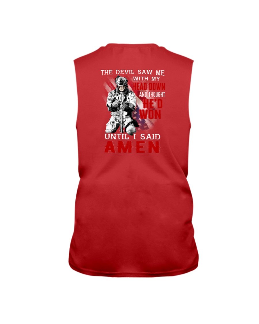Veterans Shirt - The Devil Saw Me With Head Down And Thought Hed Won Until I Said Amen Sleeveless 3 » Cool Gifts for You - Mfamilygift Veterans Shirt - The Devil Saw Me With Head Down And Thought Hed Won Until I Said Amen Sleeveless 3
