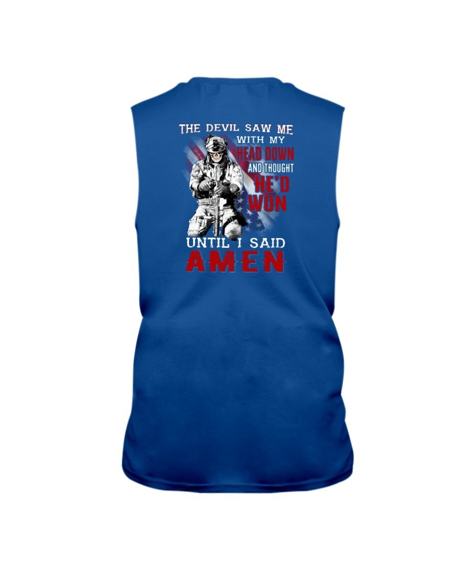 Veterans Shirt - The Devil Saw Me With Head Down And Thought Hed Won Until I Said Amen Sleeveless 4 » Cool Gifts for You - Mfamilygift Veterans Shirt - The Devil Saw Me With Head Down And Thought Hed Won Until I Said Amen Sleeveless 4
