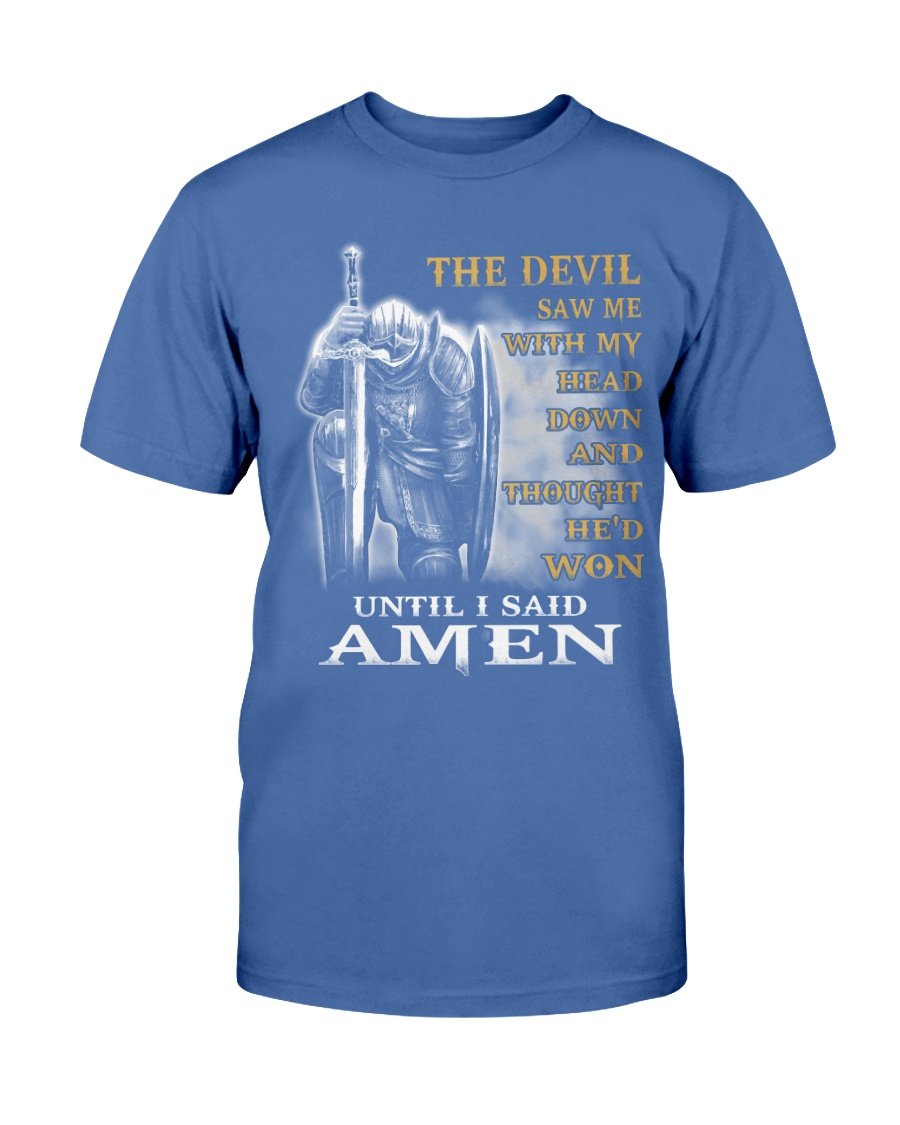 Veterans Shirt - The Devil Saw Me With My Head Down Until I Said Amen T-Shirt 6 » Cool Gifts for You - Mfamilygift Veterans Shirt - The Devil Saw Me With My Head Down Until I Said Amen T-Shirt 6