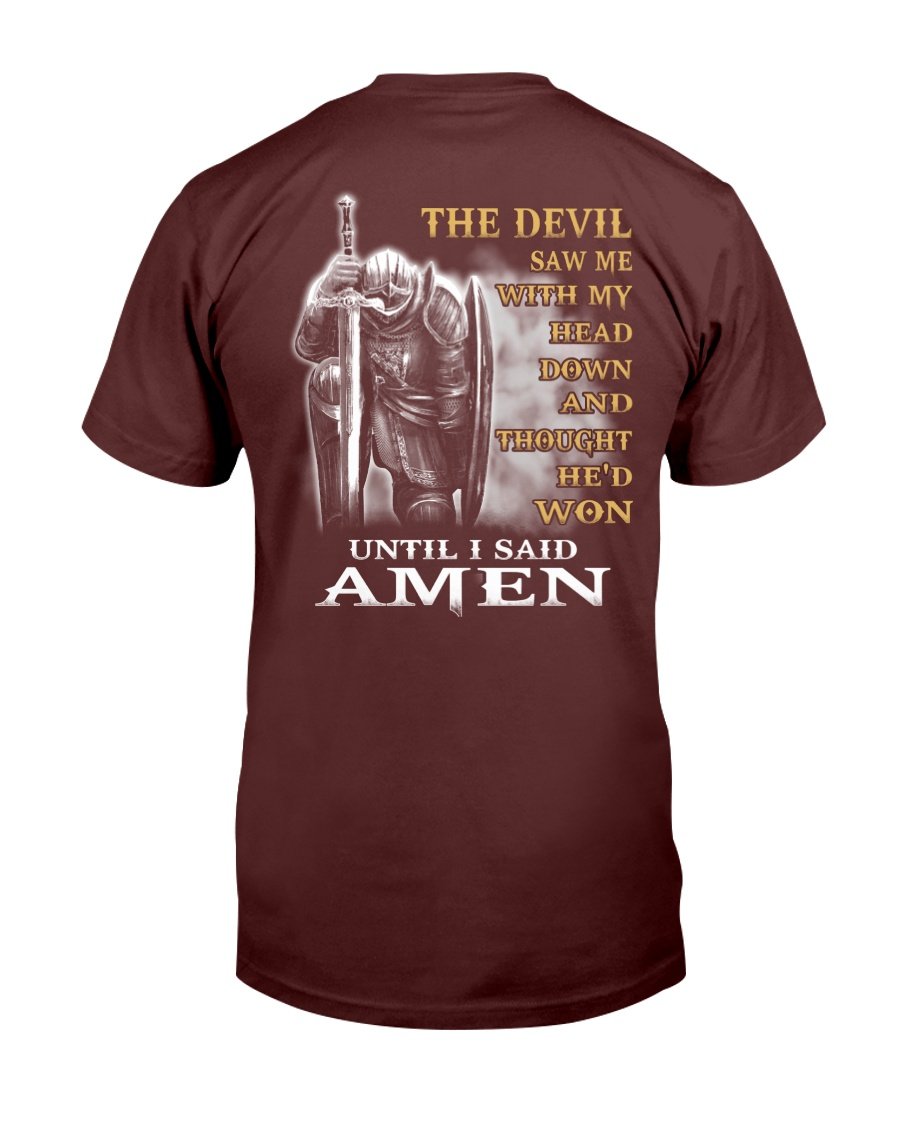 Veterans Shirt - The Devil Saw Me With My Head Down Until I Said Amen T-Shirt 1&nbsp;