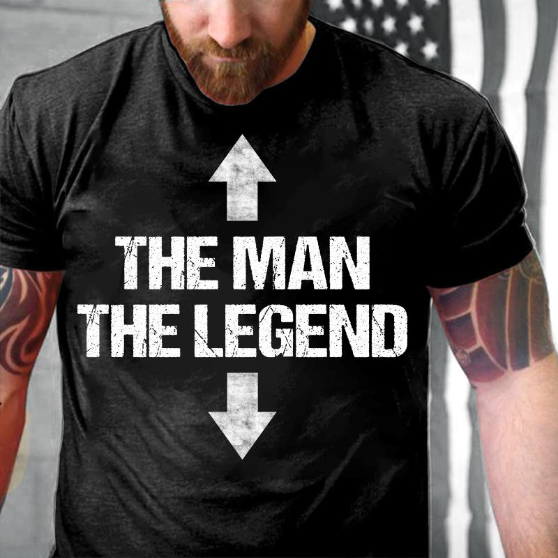 The Man, The Legend T-Shirt The Man, The Legend T-Shirt