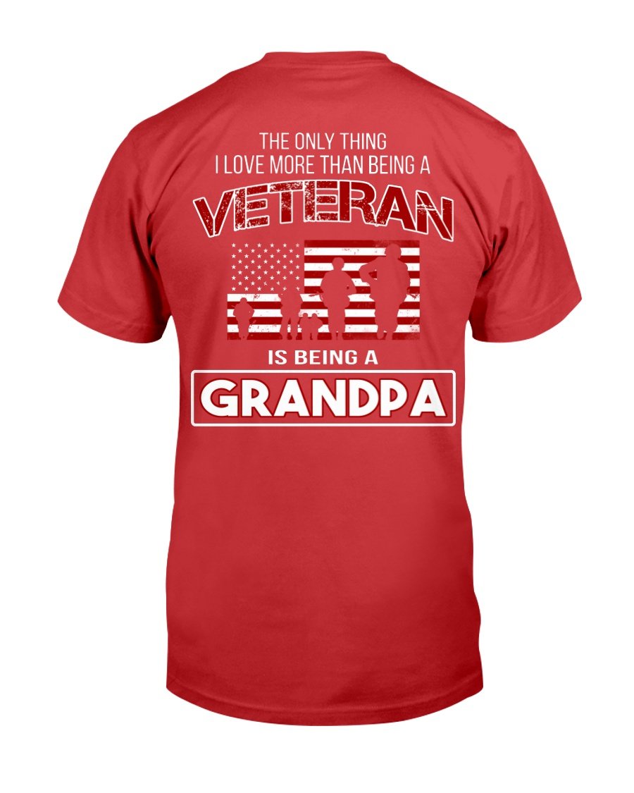 The Only Thing I Love More Thank Being A Veteran Is Being A Grandpa T-Shirt 6 » Cool Gifts for You - Mfamilygift The Only Thing I Love More Thank Being A Veteran Is Being A Grandpa T-Shirt 6
