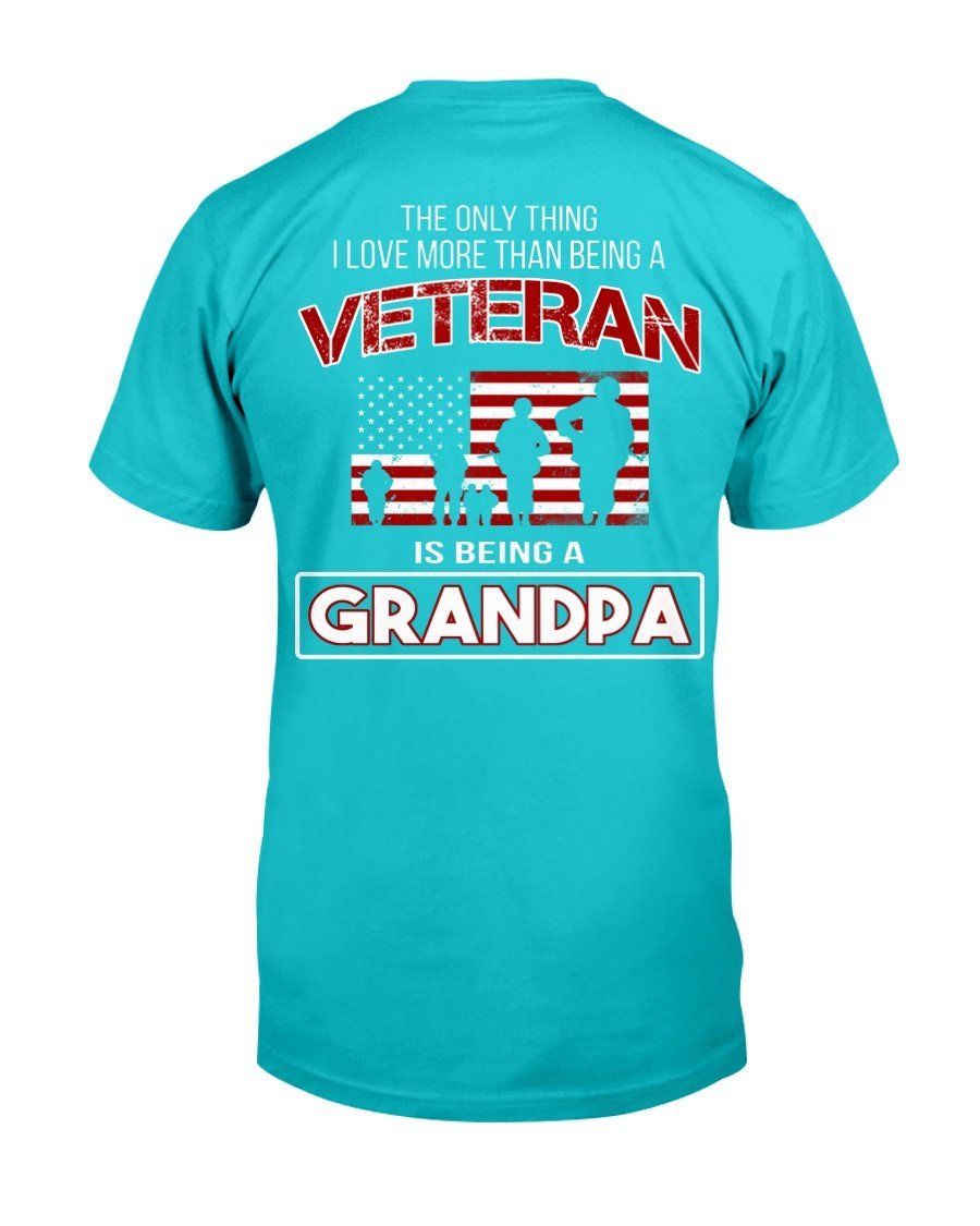 The Only Thing I Love More Thank Being A Veteran Is Being A Grandpa T-Shirt 9 » Cool Gifts for You - Mfamilygift The Only Thing I Love More Thank Being A Veteran Is Being A Grandpa T-Shirt 9