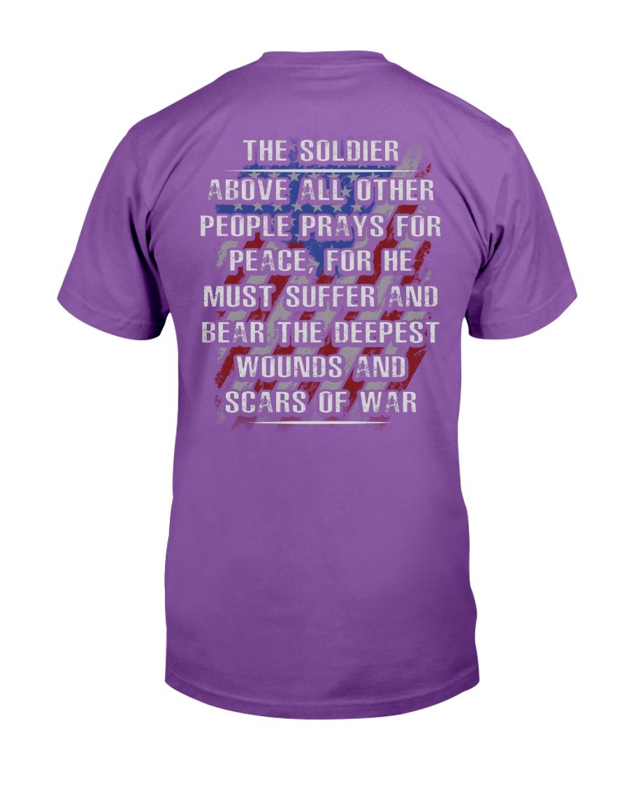 Veterans Shirt - The Soldier Above All Other People Prays For Peace T-Shirt 7 » Cool Gifts for You - Mfamilygift Veterans Shirt - The Soldier Above All Other People Prays For Peace T-Shirt 7