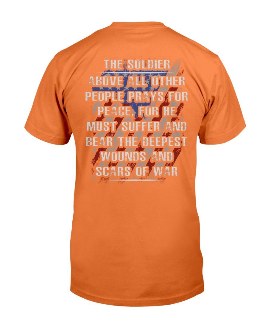 Veterans Shirt - The Soldier Above All Other People Prays For Peace T-Shirt 9 » Cool Gifts for You - Mfamilygift Veterans Shirt - The Soldier Above All Other People Prays For Peace T-Shirt 9