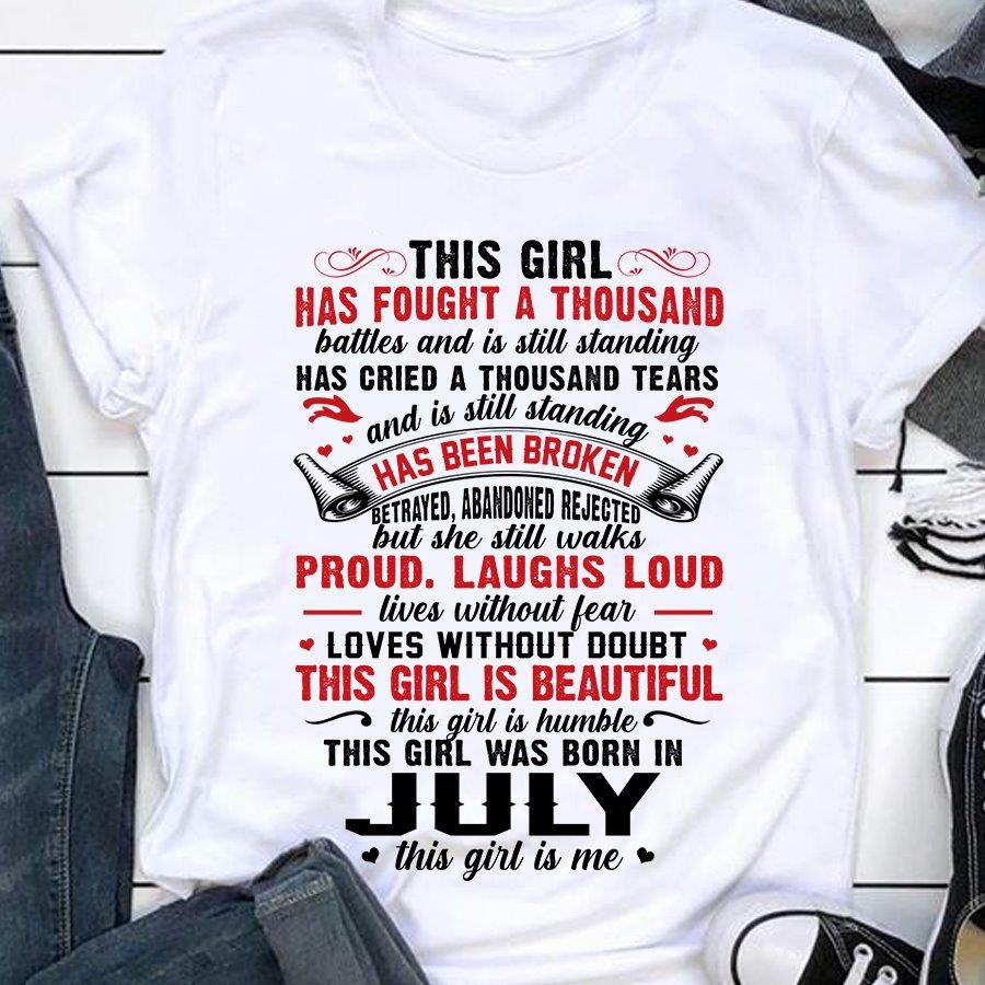This Girl Has Fought A Thousand Battles And Is Still Standing Has Cried And Thousand Tears T-Shirt