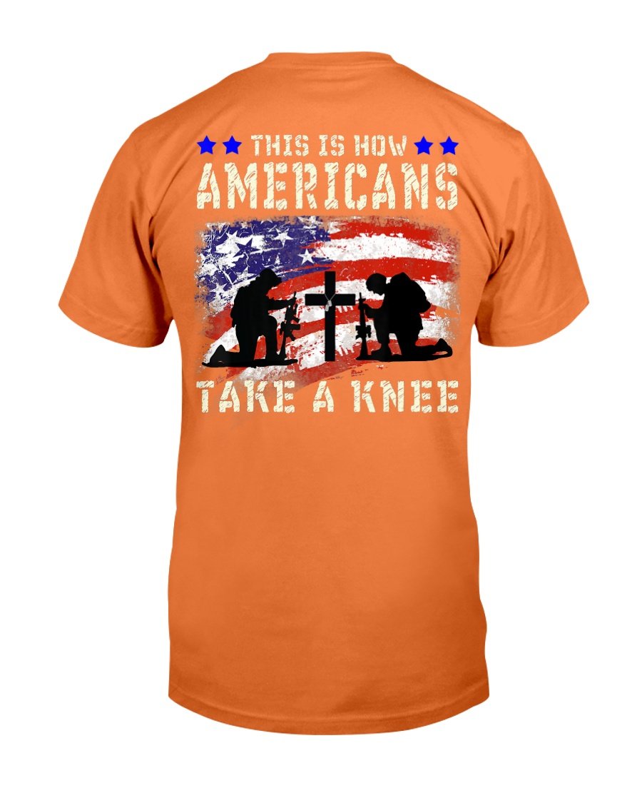 This Is How Americans Take A Knee T-Shirt Veteran Gift T-Shirt 10 » Cool Gifts for You - Mfamilygift This Is How Americans Take A Knee T-Shirt Veteran Gift T-Shirt 10