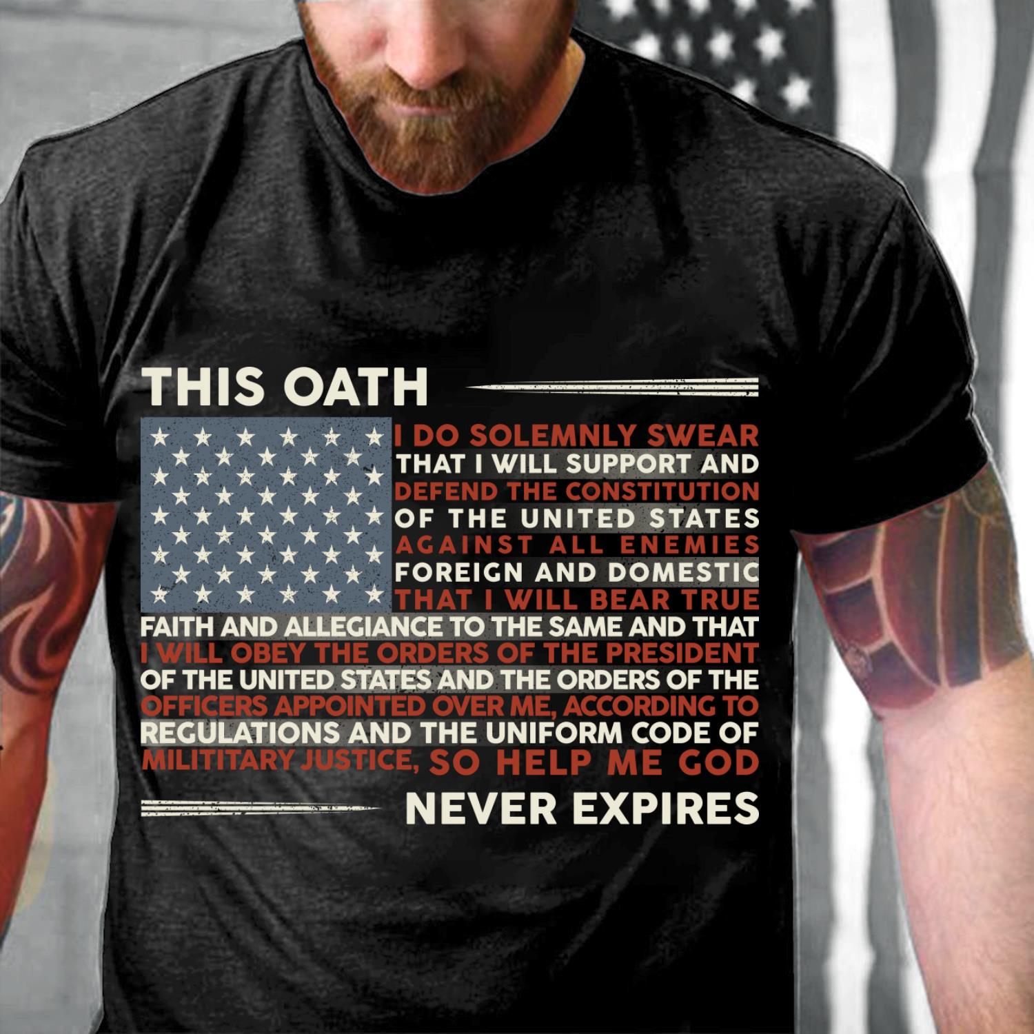 This Oath Never Expires T-Shirt