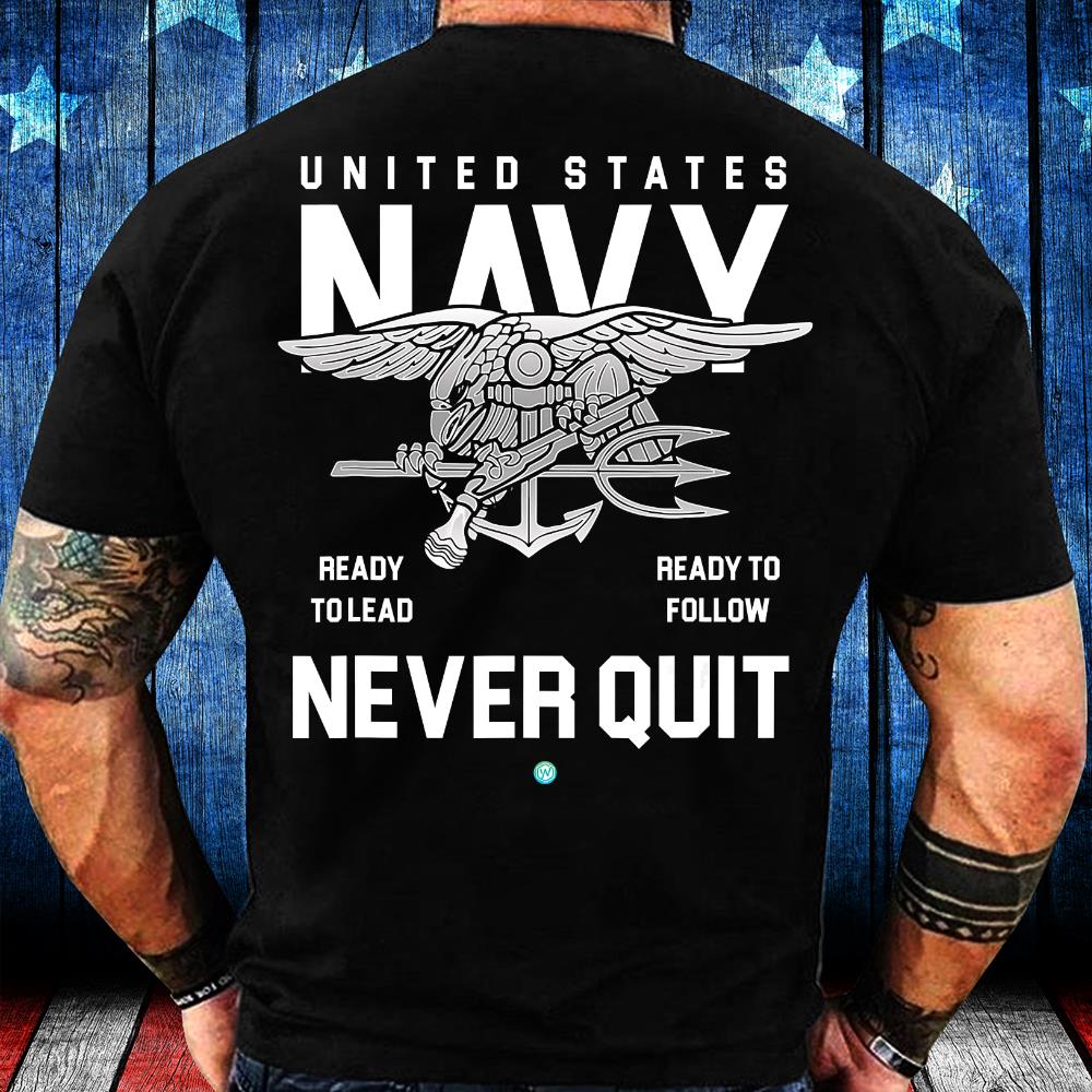 U.S. Navy Never Quit Proud Seals Team Veteran Gift T-Shirt