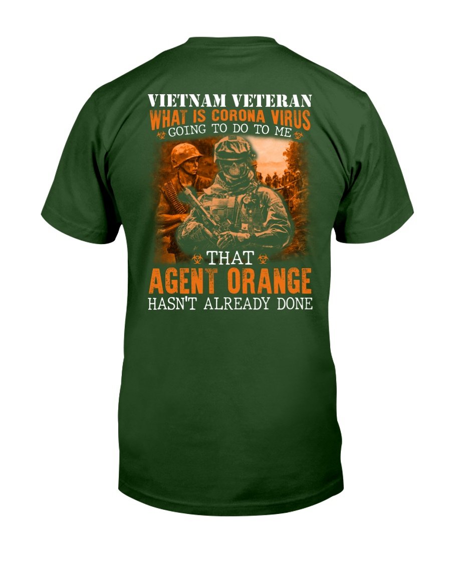 Veterans Shirt - Vietnam Veteran Agent Orange Hasnt Already Done T-Shirt 5 » Cool Gifts for You - Mfamilygift Veterans Shirt - Vietnam Veteran Agent Orange Hasnt Already Done T-Shirt 5