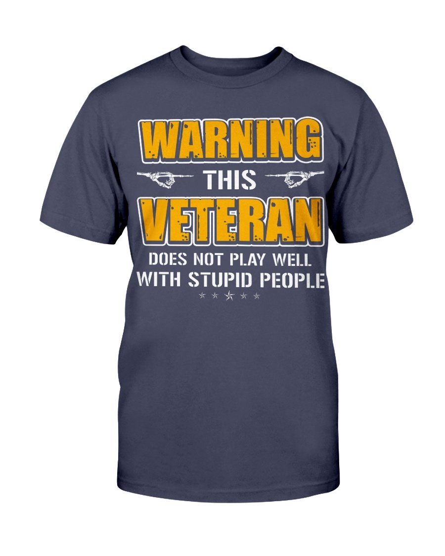 Warning This Veteran Does Not Play Well T-Shirt 1&nbsp;