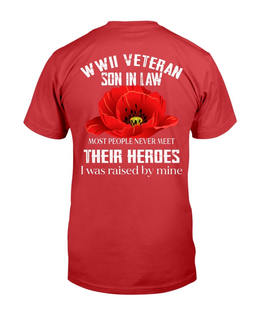WWII Veteran Son-In-Law Most People Never Meet Their Heroes T-Shirt 2 » Cool Gifts for You - Mfamilygift WWII Veteran Son-In-Law Most People Never Meet Their Heroes T-Shirt 2