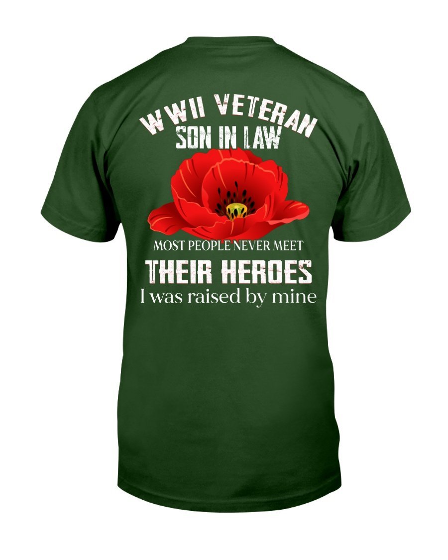 WWII Veteran Son-In-Law Most People Never Meet Their Heroes T-Shirt 5 » Cool Gifts for You - Mfamilygift WWII Veteran Son-In-Law Most People Never Meet Their Heroes T-Shirt 5