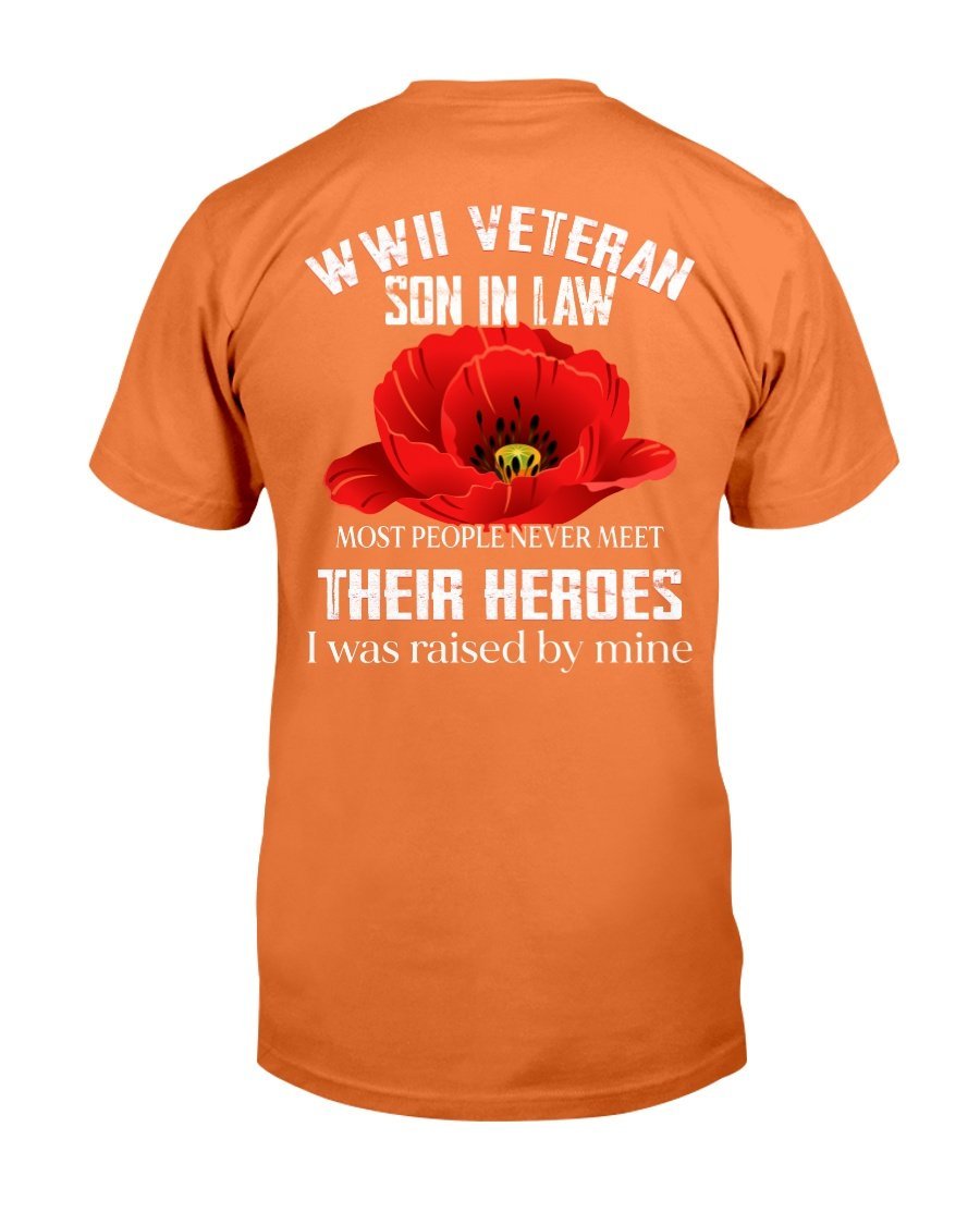 WWII Veteran Son-In-Law Most People Never Meet Their Heroes T-Shirt 8 » Cool Gifts for You - Mfamilygift WWII Veteran Son-In-Law Most People Never Meet Their Heroes T-Shirt 8