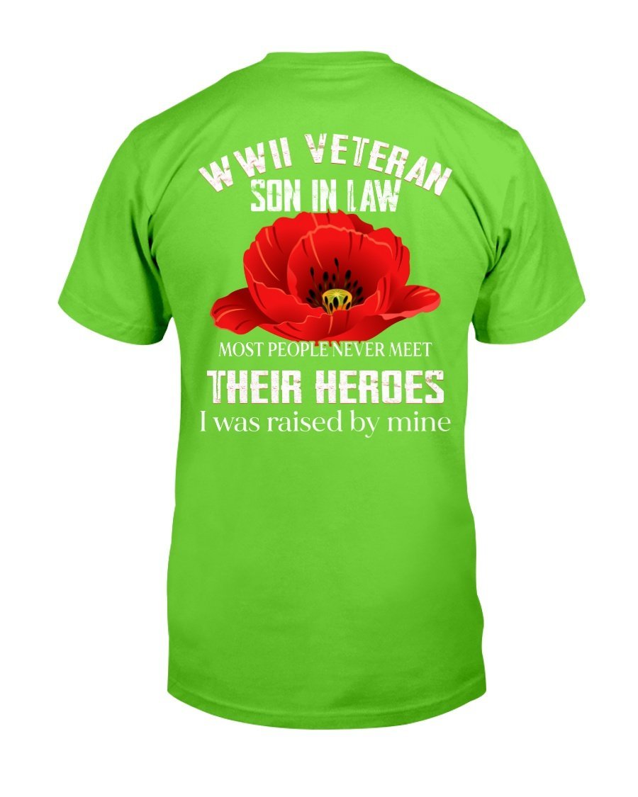WWII Veteran Son-In-Law Most People Never Meet Their Heroes T-Shirt 10 » Cool Gifts for You - Mfamilygift WWII Veteran Son-In-Law Most People Never Meet Their Heroes T-Shirt 10
