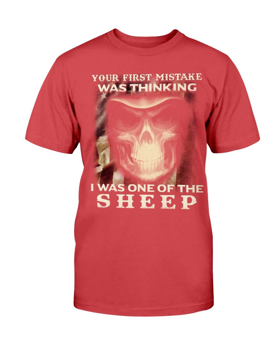 Your First Mistake Was Thinking I Was One Of The Sheep T-Shirt 5 » Cool Gifts for You - Mfamilygift Your First Mistake Was Thinking I Was One Of The Sheep T-Shirt 5