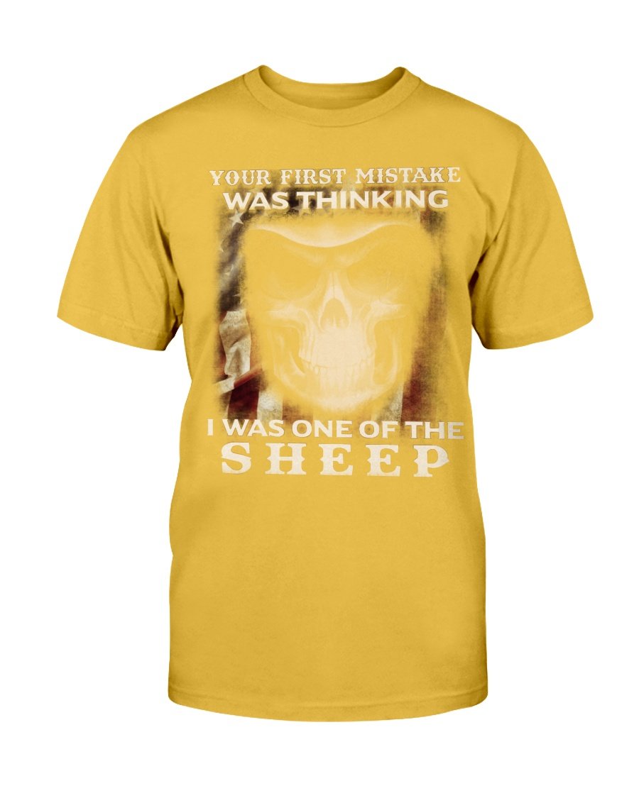 Your First Mistake Was Thinking I Was One Of The Sheep T-Shirt 7 » Cool Gifts for You - Mfamilygift Your First Mistake Was Thinking I Was One Of The Sheep T-Shirt 7
