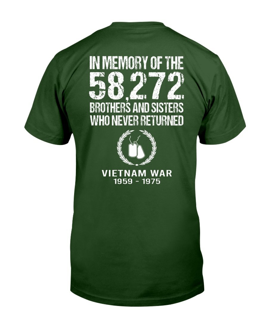 Vietnam Veteran In Memory Of The 58272 Brothers And Sisters Who Never Returned T-Shirt 1&nbsp;