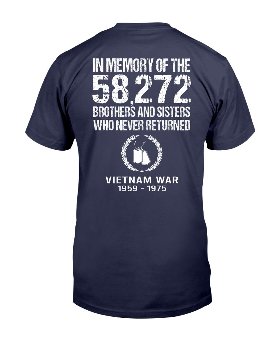 Vietnam Veteran In Memory Of The 58272 Brothers And Sisters Who Never Returned T-Shirt 3 » Cool Gifts for You - Mfamilygift Vietnam Veteran In Memory Of The 58272 Brothers And Sisters Who Never Returned T-Shirt 3