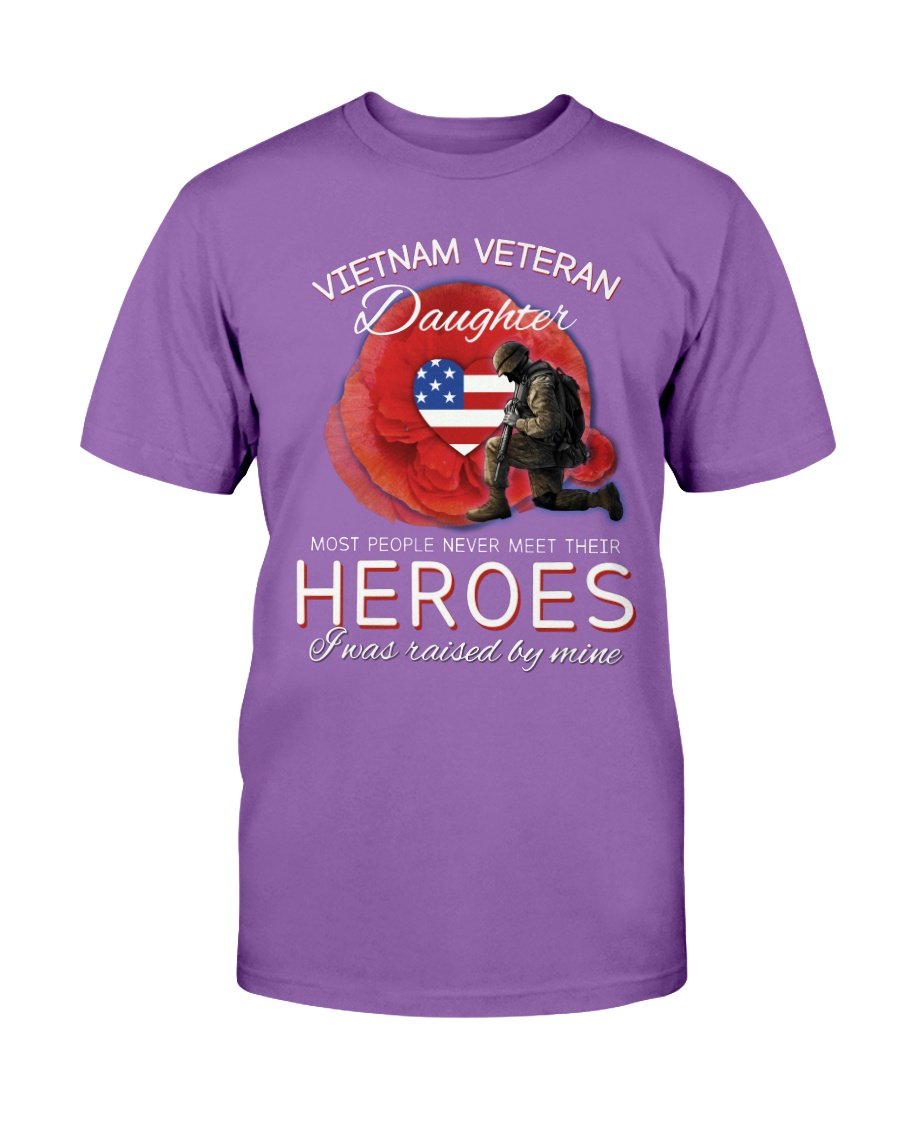 Vietnam Veteran Daughter Most People Never Meet Their Heroes T-Shirt 1&nbsp;