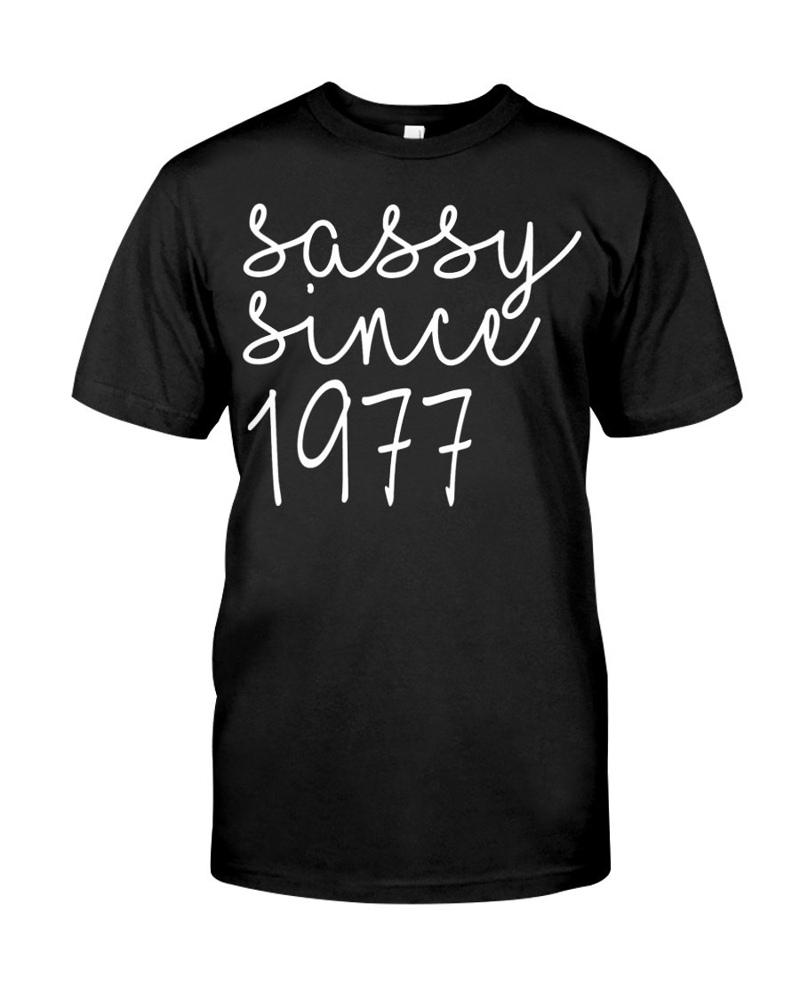 Vintage 1977 Shirt, 1977 Birthday Shirt, Birthday Gift Idea, Sassy Since 1977 Unisex T-Shirt KM0405