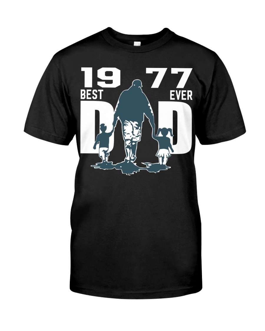 Vintage 1977 Shirt, 1977 Birthday Shirt, Father's Day Gift Idea, Best Dad Ever Unisex T-Shirt KM0405