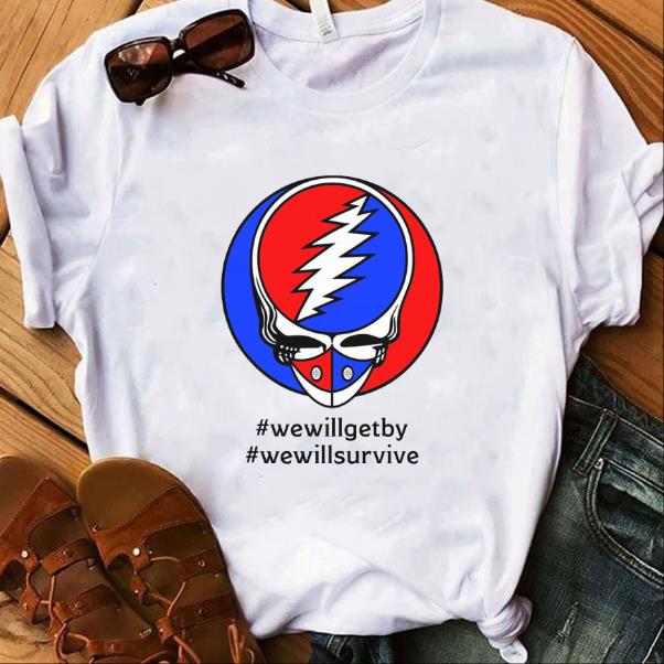 We Will Get By, We Will Survive T-Shirt