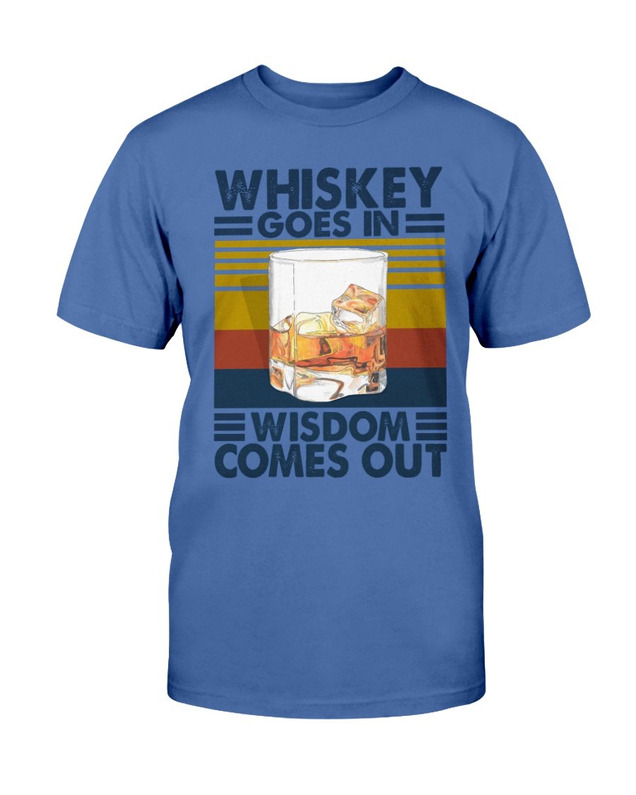 Whiskey Goes In Wisdom Comes Out Vintage T-Shirt, Whiskey Lover Shirt 3 » Cool Gifts for You - Mfamilygift Whiskey Goes In Wisdom Comes Out Vintage T-Shirt, Whiskey Lover Shirt 3