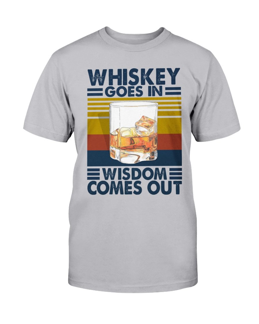 Whiskey Goes In Wisdom Comes Out Vintage T-Shirt, Whiskey Lover Shirt 4 » Cool Gifts for You - Mfamilygift Whiskey Goes In Wisdom Comes Out Vintage T-Shirt, Whiskey Lover Shirt 4