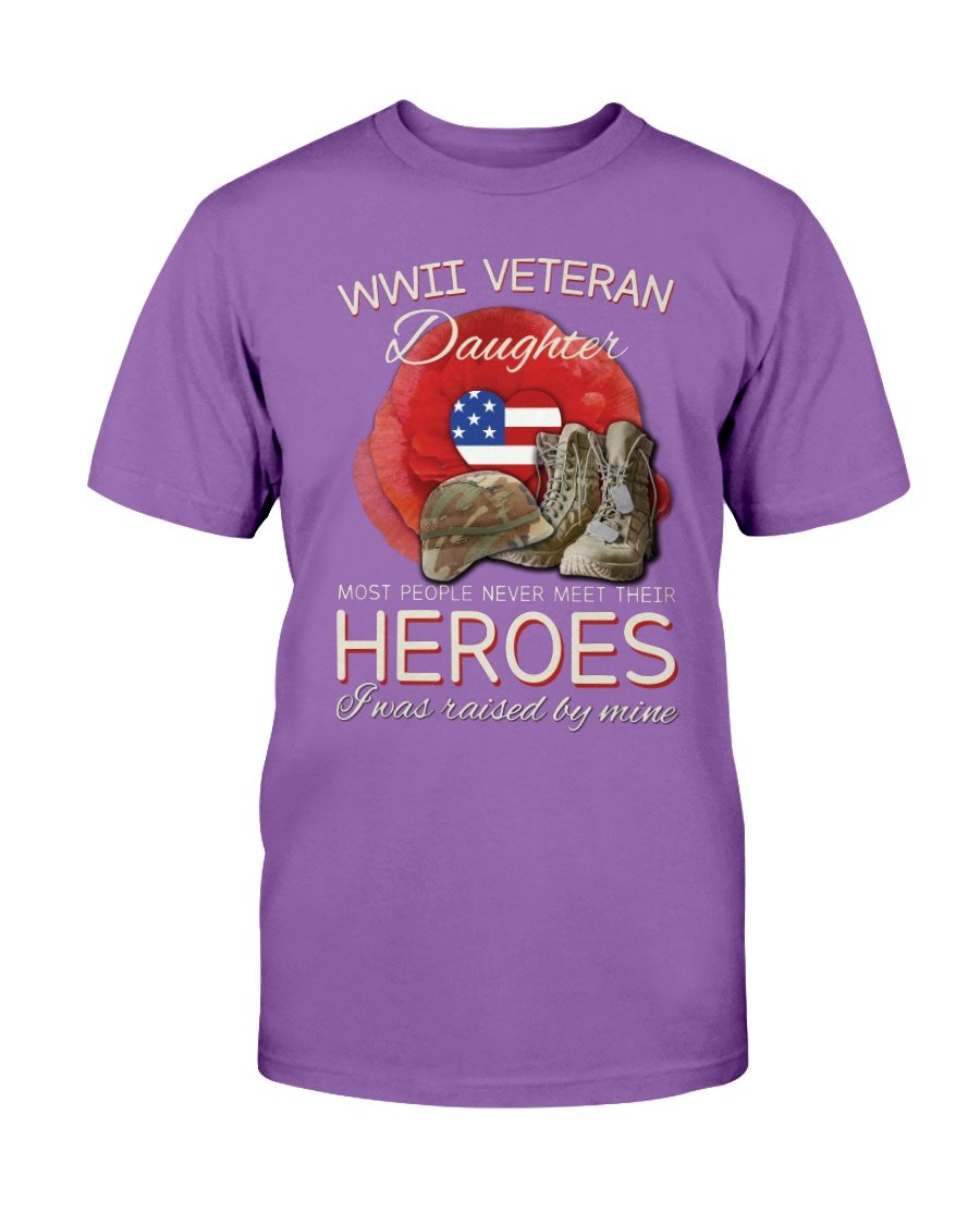 WWII Veteran Daughter Most People Never Meet Their Heroes ATM-USVET56 T-Shirt 6 » Cool Gifts for You - Mfamilygift WWII Veteran Daughter Most People Never Meet Their Heroes ATM-USVET56 T-Shirt 6