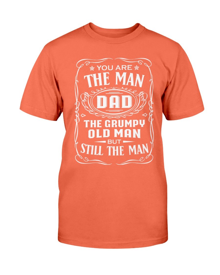 You Are The Man Dad The Grumpy Old Man But Still The Man T-Shirt, Fathers Day T-Shirt, Daddy Shirt 4 » Cool Gifts for You - Mfamilygift You Are The Man Dad The Grumpy Old Man But Still The Man T-Shirt, Fathers Day T-Shirt, Daddy Shirt 4