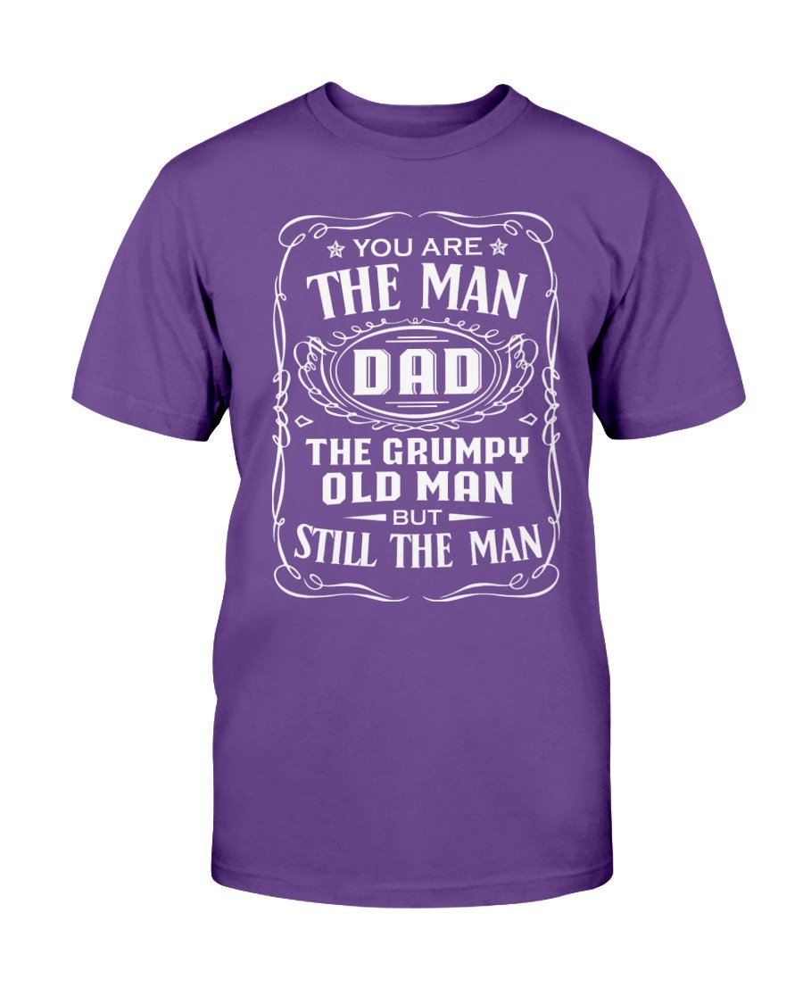 You Are The Man Dad The Grumpy Old Man But Still The Man T-Shirt, Fathers Day T-Shirt, Daddy Shirt 8 » Cool Gifts for You - Mfamilygift You Are The Man Dad The Grumpy Old Man But Still The Man T-Shirt, Fathers Day T-Shirt, Daddy Shirt 8