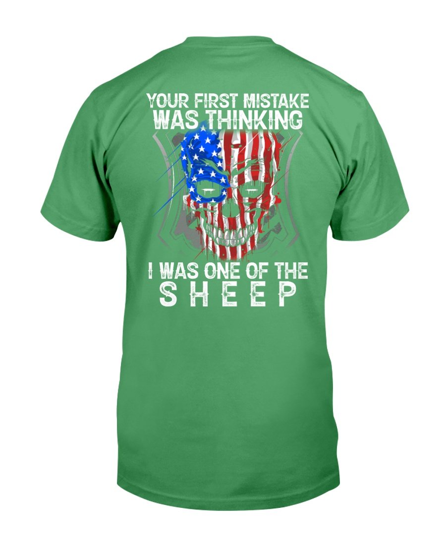 Your First Mistake Was Thinking I Was One Of The Sheep T-Shirt 1 » Cool Gifts for You - Mfamilygift Your First Mistake Was Thinking I Was One Of The Sheep T-Shirt 1