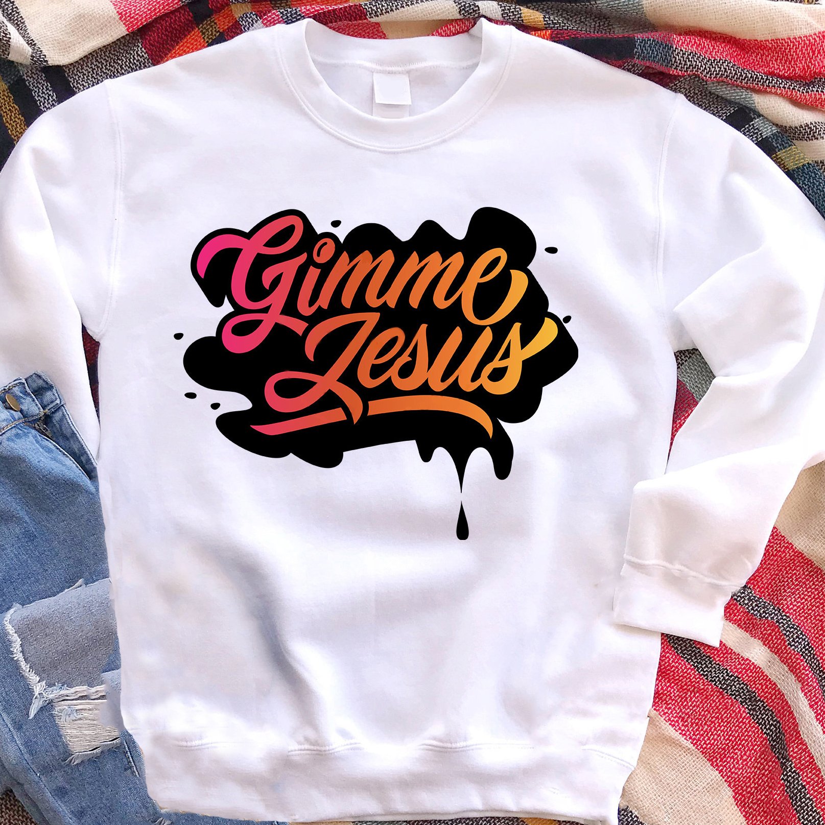 Gimme jesus shirt ? GST