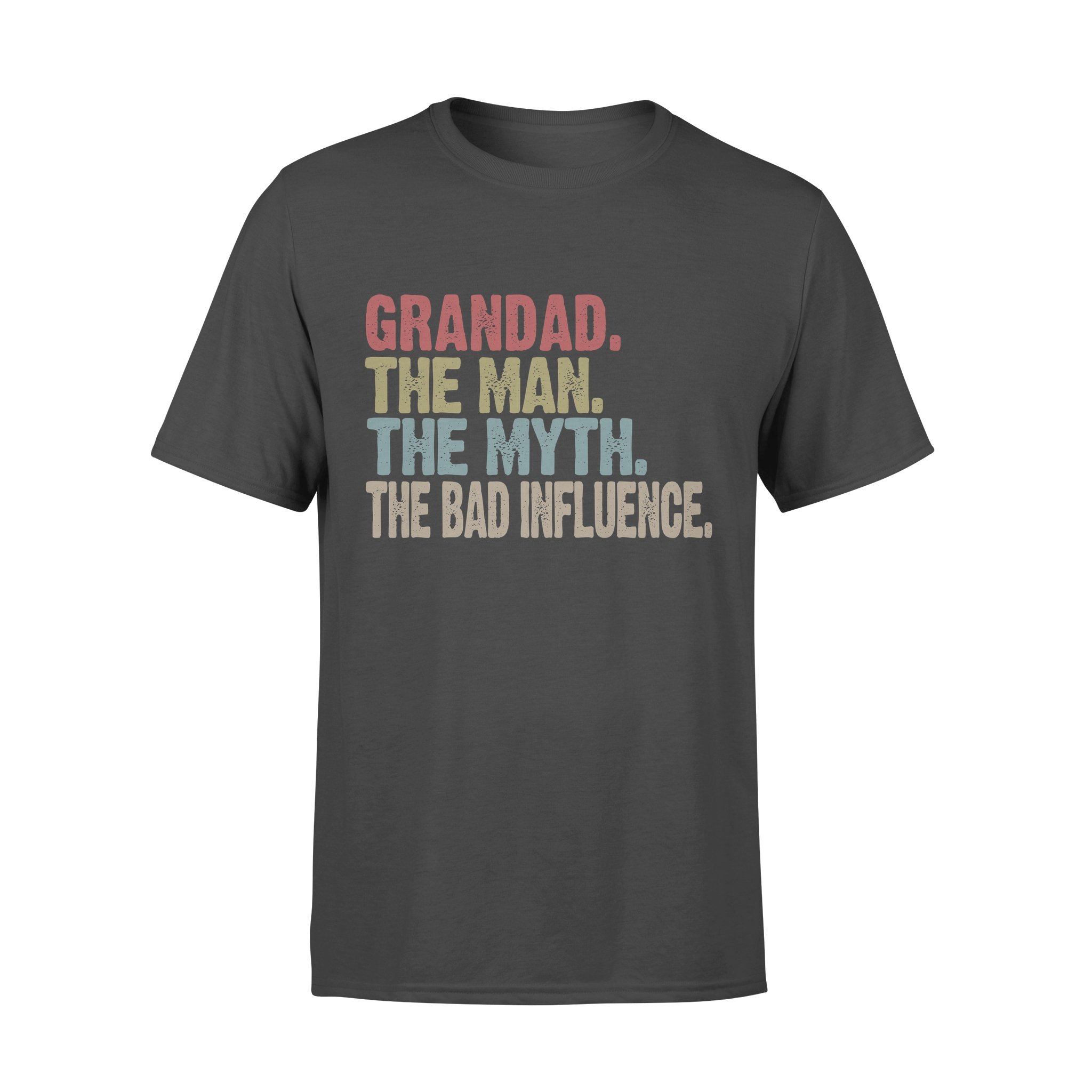 GRANDDAD. THE MAN. THE MYTH. THE BAD INFLUENCE, GIFTS FOR GRANDPA,GRANDPA SHIRT,GRANDPA GIFTS,FATHER?S DAY GIFT,PLUS SIZE SHIRT GRANDDAD. THE MAN. THE MYTH. THE BAD INFLUENCE, GIFTS FOR GRANDPA,GRANDPA SHIRT,GRANDPA GIFTS,FATHER?S DAY GIFT,PLUS SIZE SHIRT