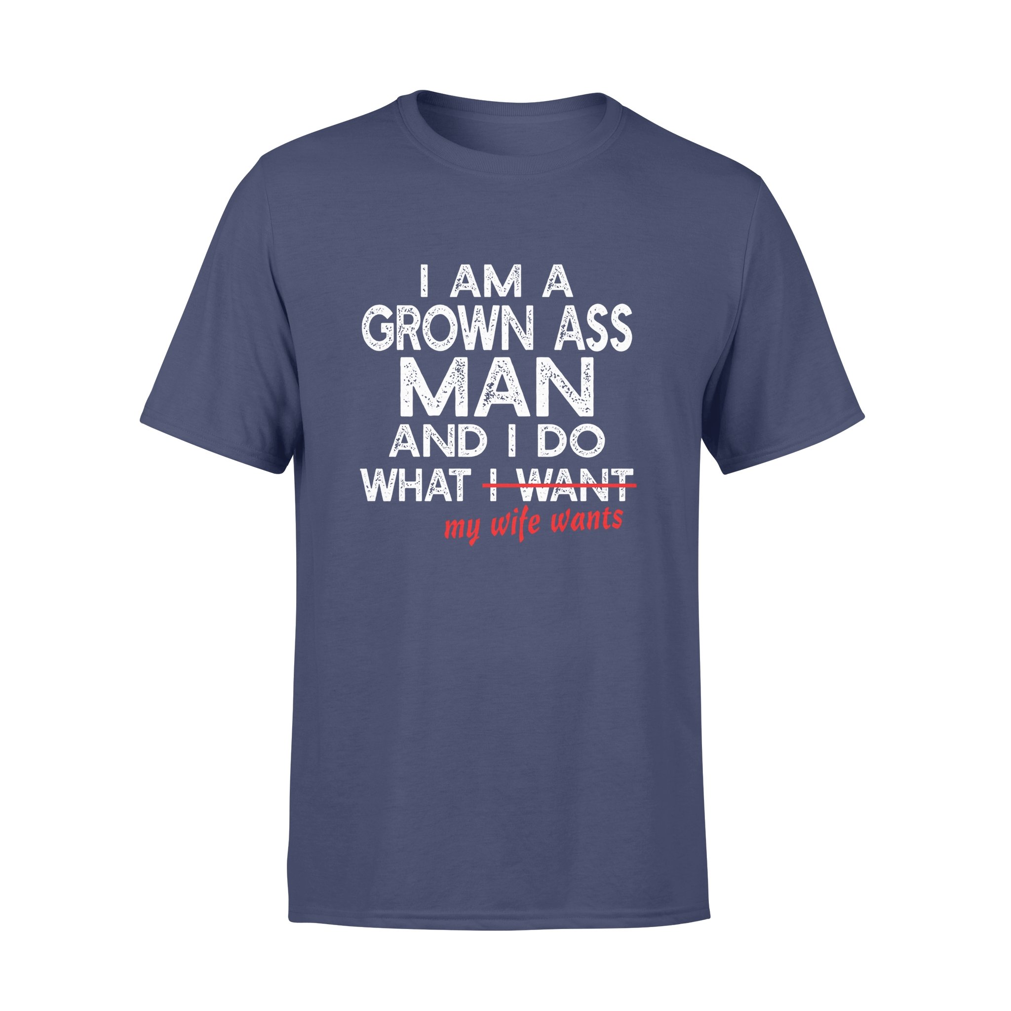 I AM A GROWN ASS MAN AND I DO WHAT WHAT MY WIFE WANTS,GIFTS FOR HUSBAND, HUSBAND SHIRT, HUSBAND GIFTS, FATHER?S DAY GIFT , PLUS SIZE SHIRT 1 » Cool Gifts for You - Mfamilygift I AM A GROWN ASS MAN AND I DO WHAT WHAT MY WIFE WANTS,GIFTS FOR HUSBAND, HUSBAND SHIRT, HUSBAND GIFTS, FATHER?S DAY GIFT , PLUS SIZE SHIRT 1