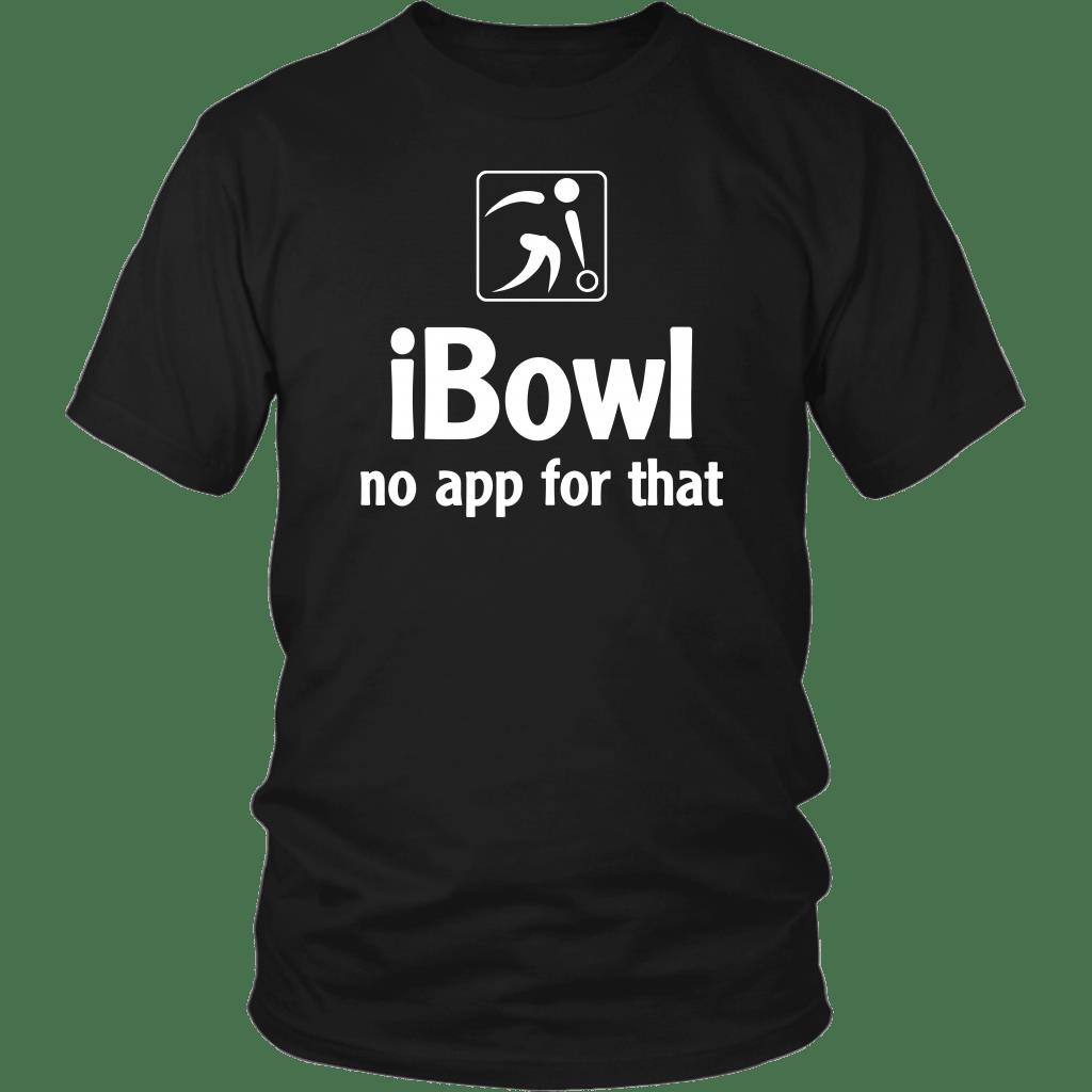 I Bowl No App For That Shirt ? Bowling Gift Gsge I Bowl No App For That Shirt ? Bowling Gift Gsge
