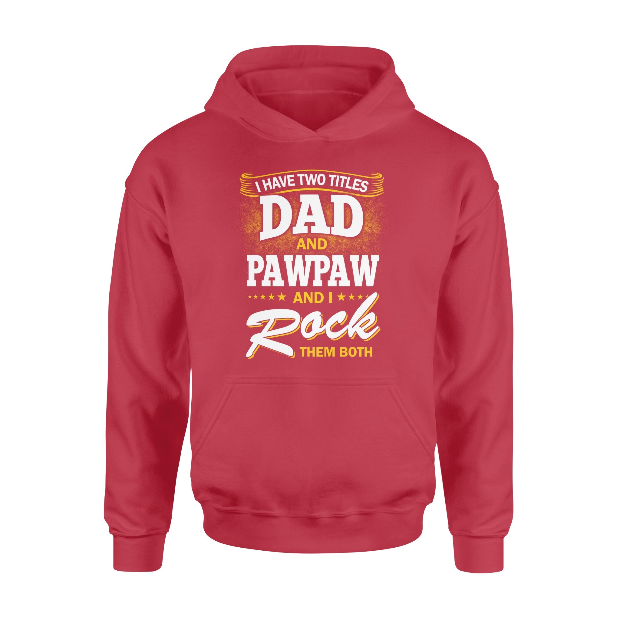 I HAVE TWO TITLE DAD AND PAWPAW AND I ROCK THEM BOTH, GIFTS FOR GRANDPA,GRANDPA SHIRT,GRANDPA GIFTS,FATHER?S DAY GIFT,PLUS SIZE SHIRT 2 » Cool Gifts for You - Mfamilygift I HAVE TWO TITLE DAD AND PAWPAW AND I ROCK THEM BOTH, GIFTS FOR GRANDPA,GRANDPA SHIRT,GRANDPA GIFTS,FATHER?S DAY GIFT,PLUS SIZE SHIRT 2