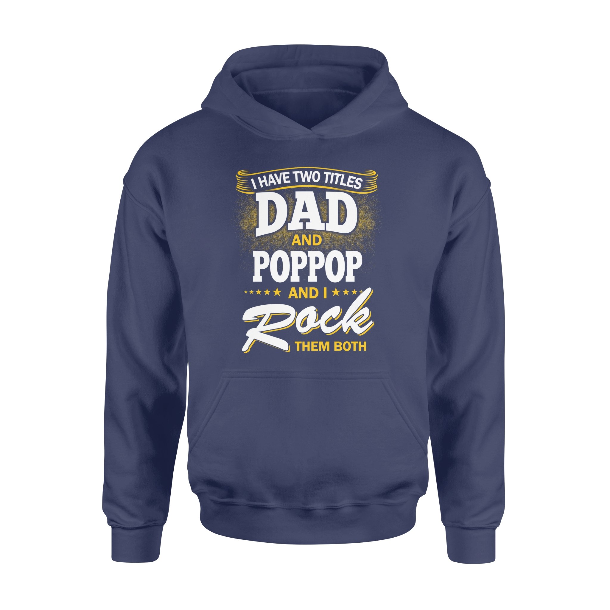I HAVE TWO TITLE DAD AND POPPOP AND I ROCK THEM BOTH, GIFTS FOR GRANDPA,GRANDPA SHIRT,GRANDPA GIFTS,FATHER?S DAY GIFT,PLUS SIZE SHIRT 1 » Cool Gifts for You - Mfamilygift I HAVE TWO TITLE DAD AND POPPOP AND I ROCK THEM BOTH, GIFTS FOR GRANDPA,GRANDPA SHIRT,GRANDPA GIFTS,FATHER?S DAY GIFT,PLUS SIZE SHIRT 1