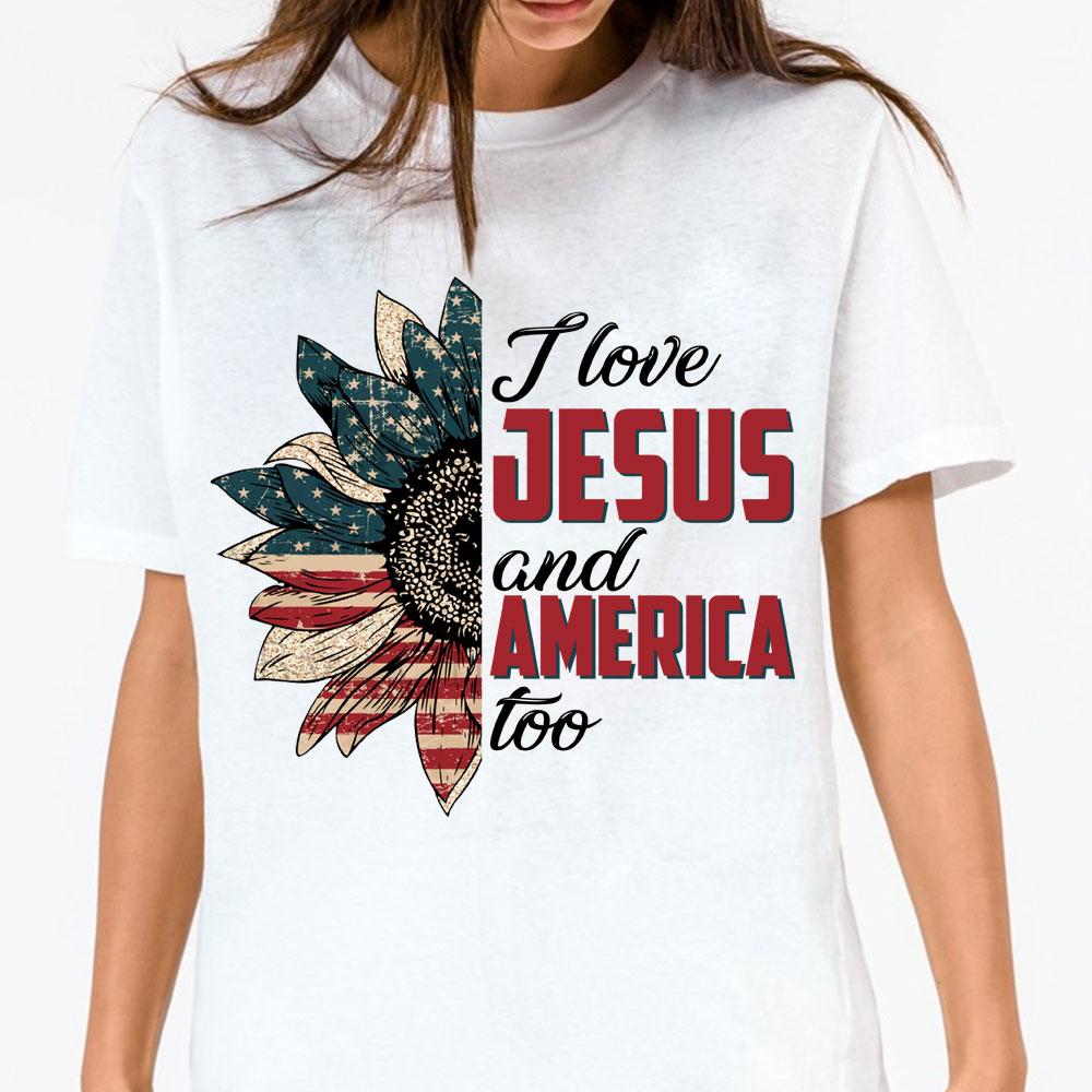 I Love Jesus And American Too Shirt 4th Of July Shirt
