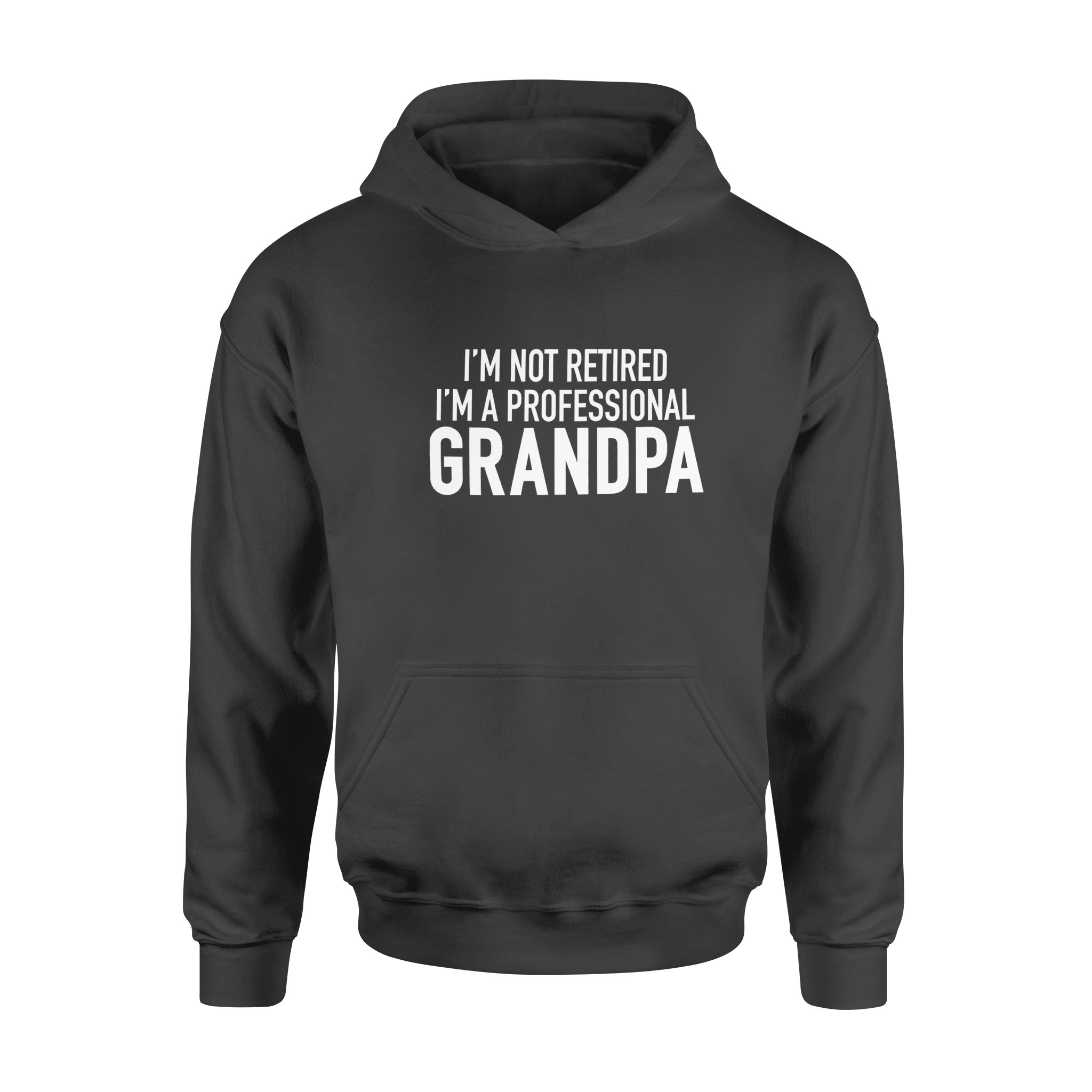 I?M NOT RETIRED -I?M A PROFESSIONAL GRANDPA, GIFTS FOR GRANDPA,GRANDPA SHIRT,GRANDPA GIFTS,FATHER?S DAY GIFT,PLUS SIZE SHIRT I?M NOT RETIRED -I?M A PROFESSIONAL GRANDPA, GIFTS FOR GRANDPA,GRANDPA SHIRT,GRANDPA GIFTS,FATHER?S DAY GIFT,PLUS SIZE SHIRT