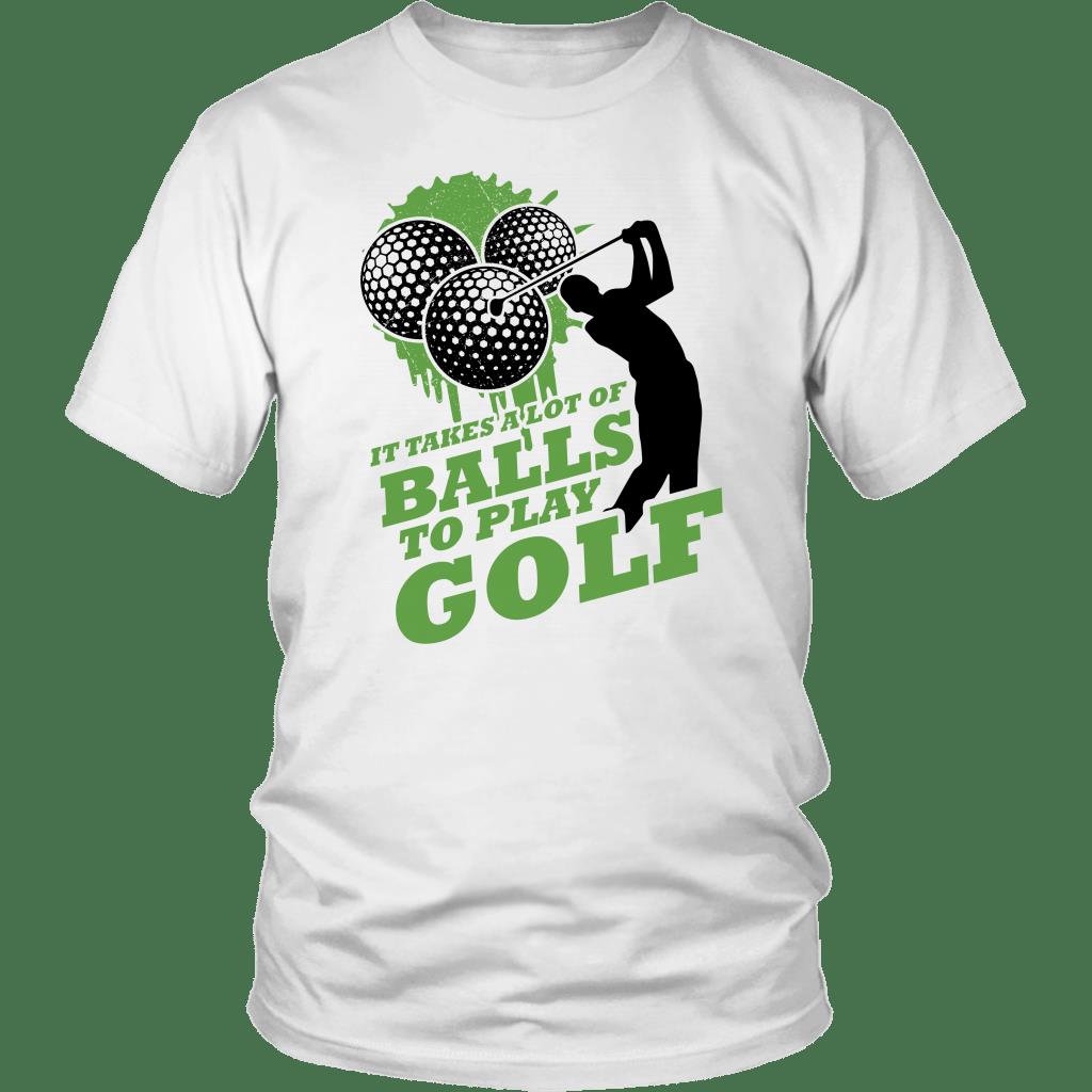It Takes A Lot Of Balls To Play Golf Shirt ? Golf Gift Gsge