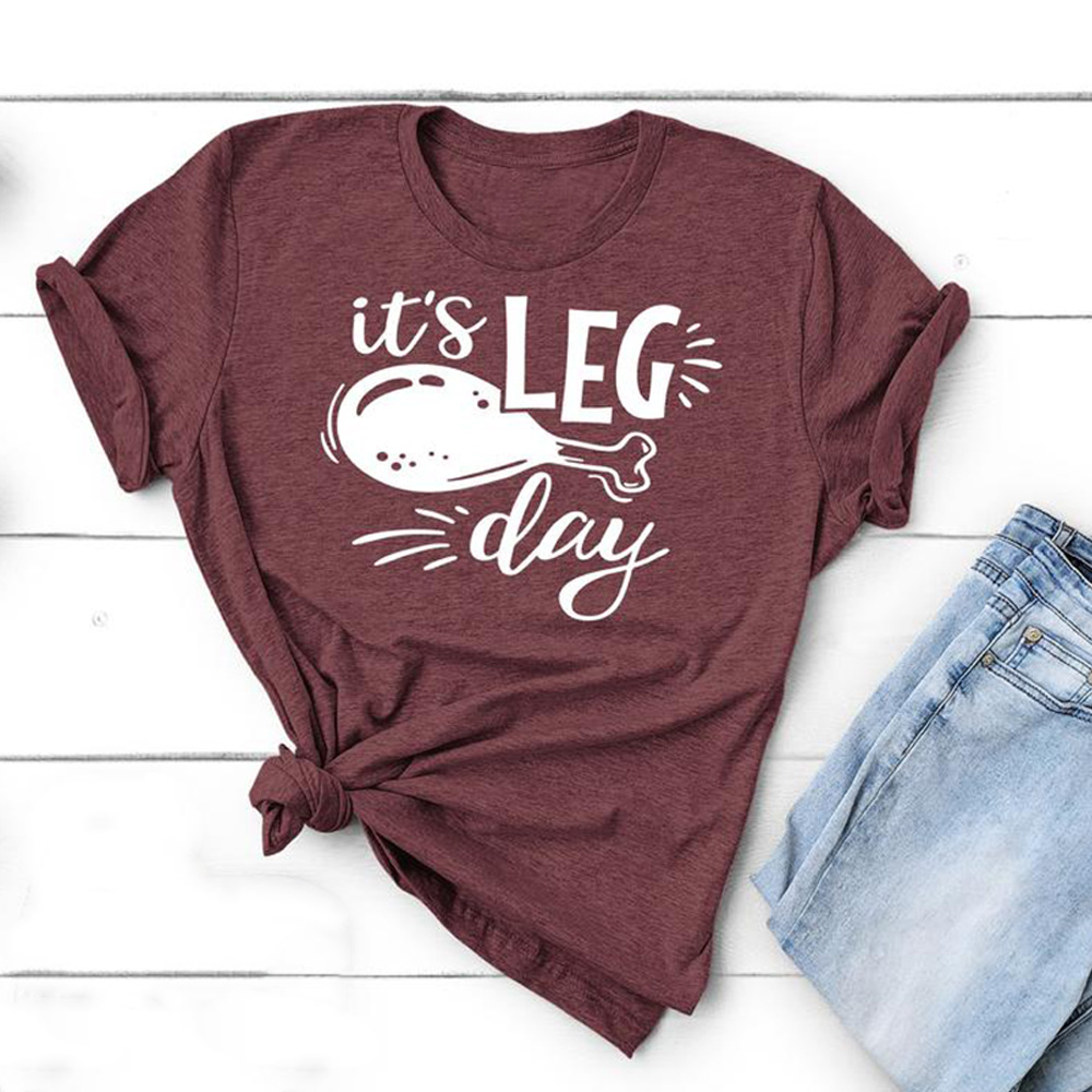 It?s Leg Day Funny Thanksgiving Gift Shirt