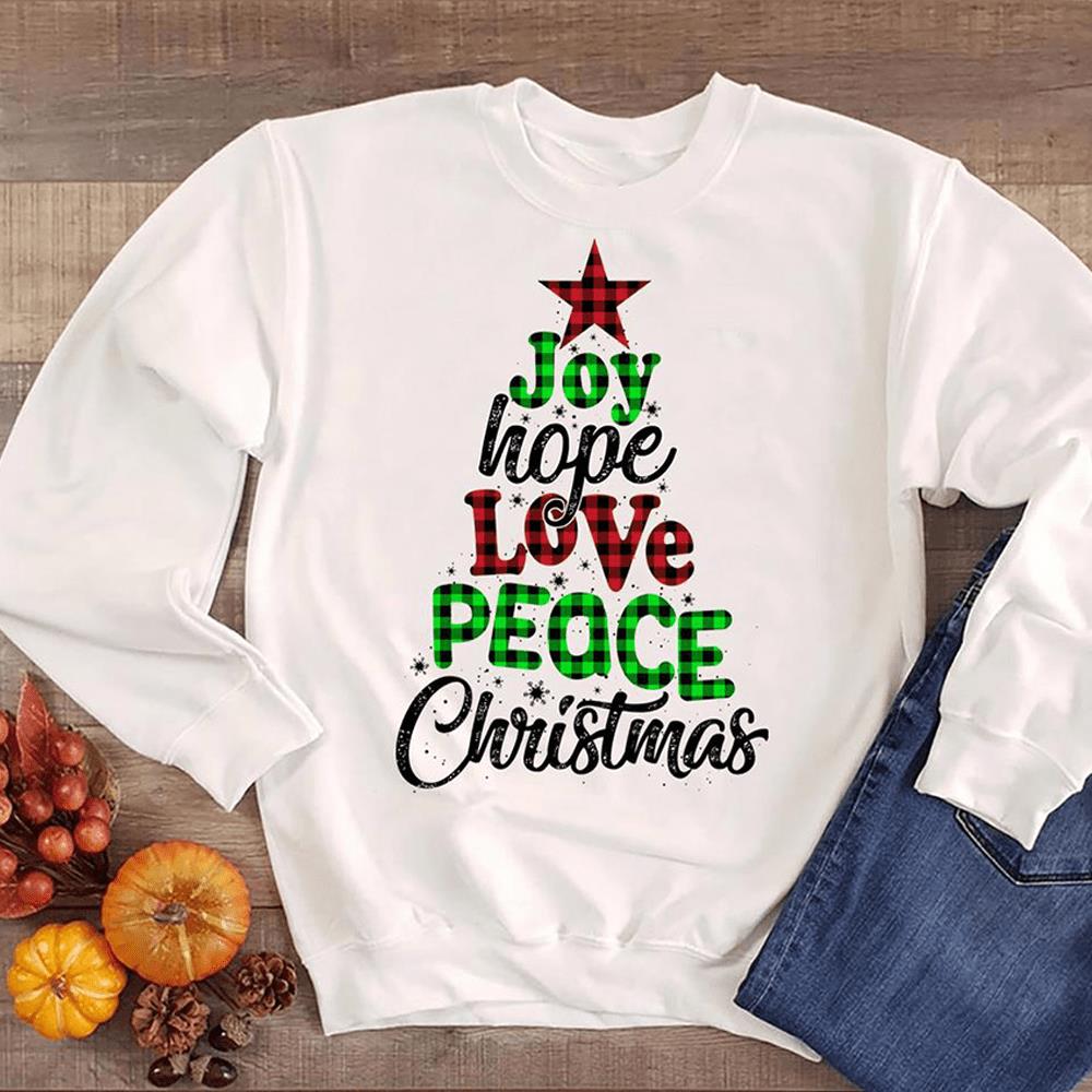 Joy Hope Love Peace Christmas Tree Sweatshirt