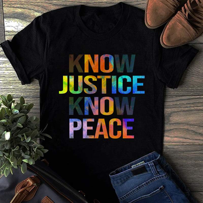 Know Justica Know Peace Shirt MLB Black Lives Matter Shirt